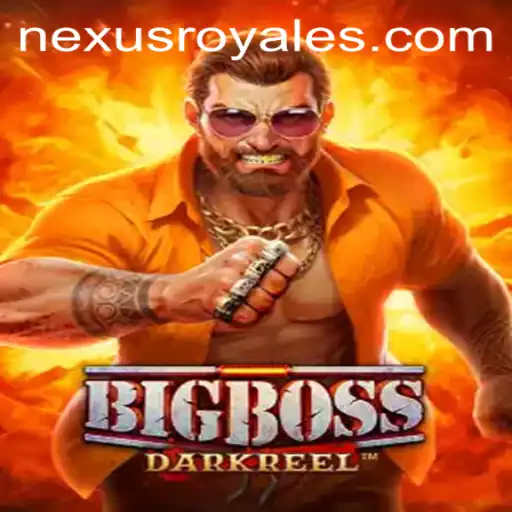 Unveiling the Thrills of BigBoss: The Ultimate Nexus Royale Experience