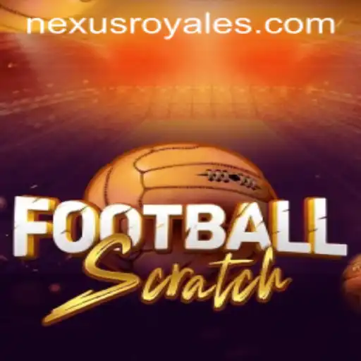 Unveiling the Excitement of FootballScratch: A Journey into Nexus Royale