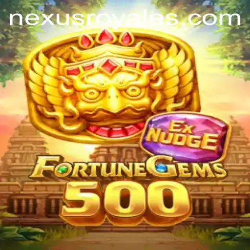 Exploring FortuneGems500: A Dive into the Nexus Royale Universe